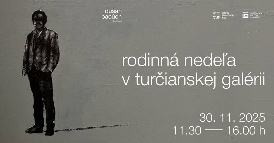 Rodinná nedeľa v Turčianskej galérii