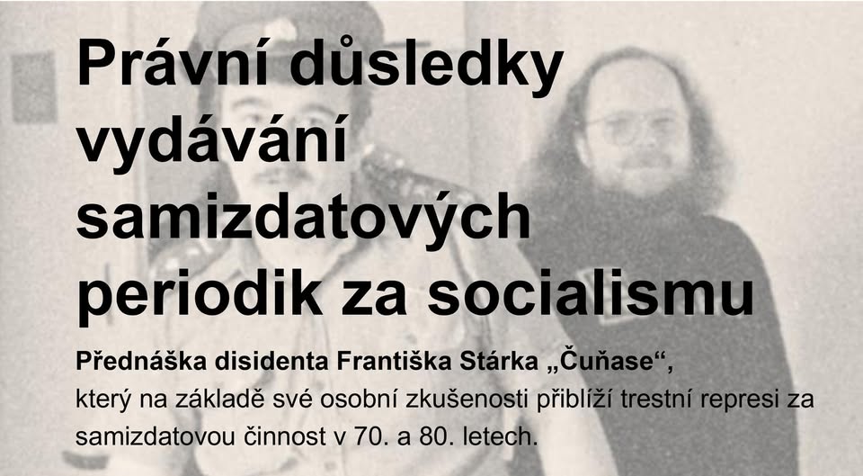 Přednáška: Právní důsledky vydávání samizdatových periodik za socialismu