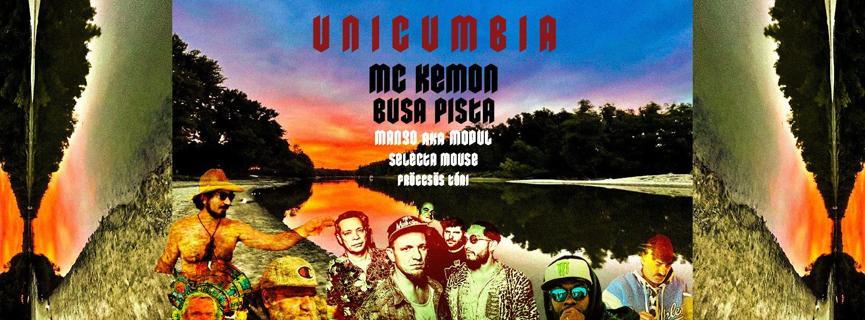 UNICUMBIA # BUSA PISTA # MC KEMON # MANGO aka MODUL # SELECTA MOUSE # FRÖCCSÖS TÓNI