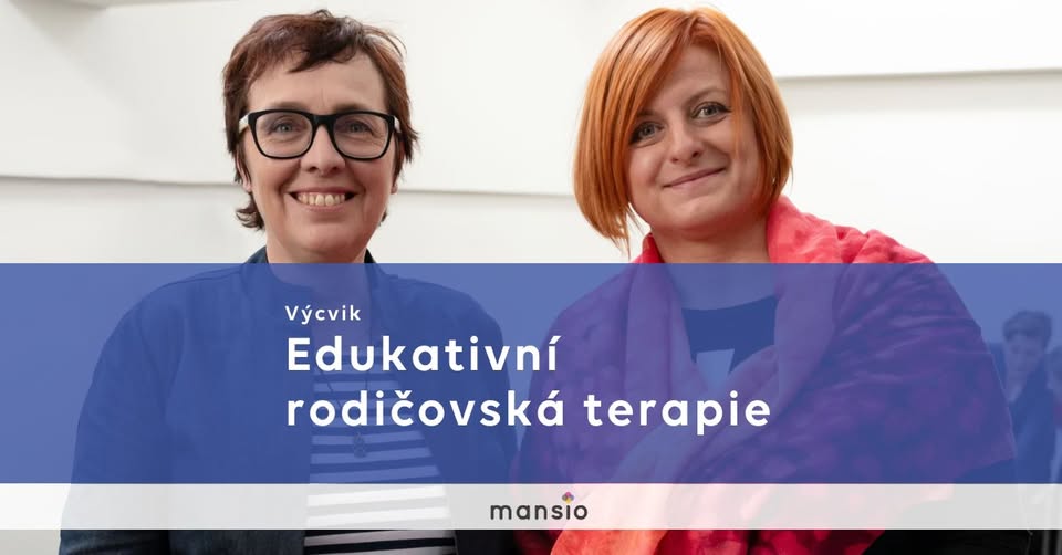 Kurz Mansio: Edukativní rodičovská terapie
