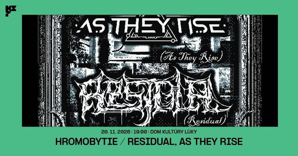HROMOByTIE / RESIDUAL, AS THEY RISE