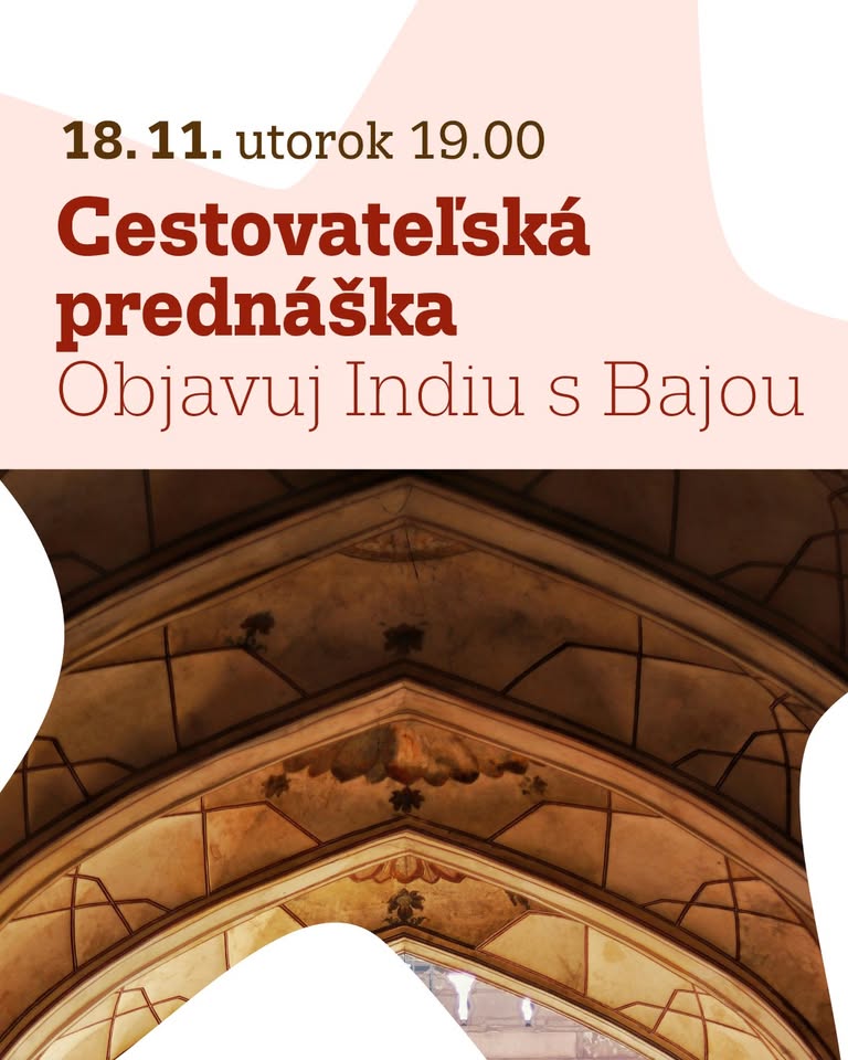 Cestovateľská prednáška — Objavuj Indiu s Bajou
