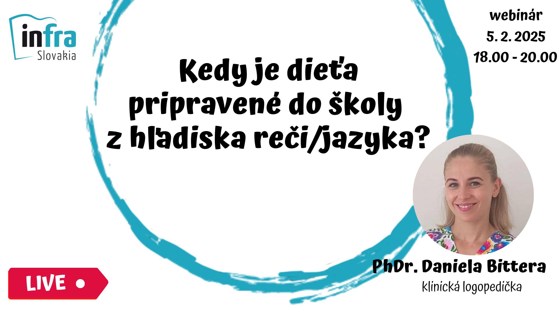 Kedy je dieťa pripravené do školy z hľadiska reči/jazyka? Online s klinickou logopedičkou.
