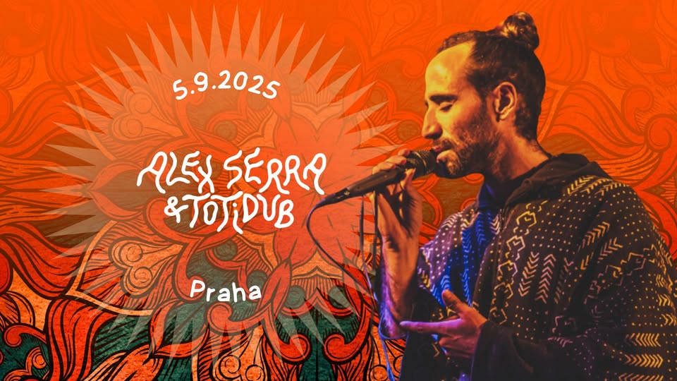 Alex Serra & Totidub / Live in Prague