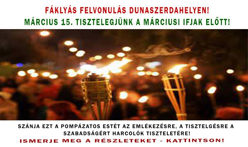 II. Fáklyás Felvonulás Dunaszerdahelyen:  Március 15 - Tisztelegjünk a márciusi ifjak előtt!