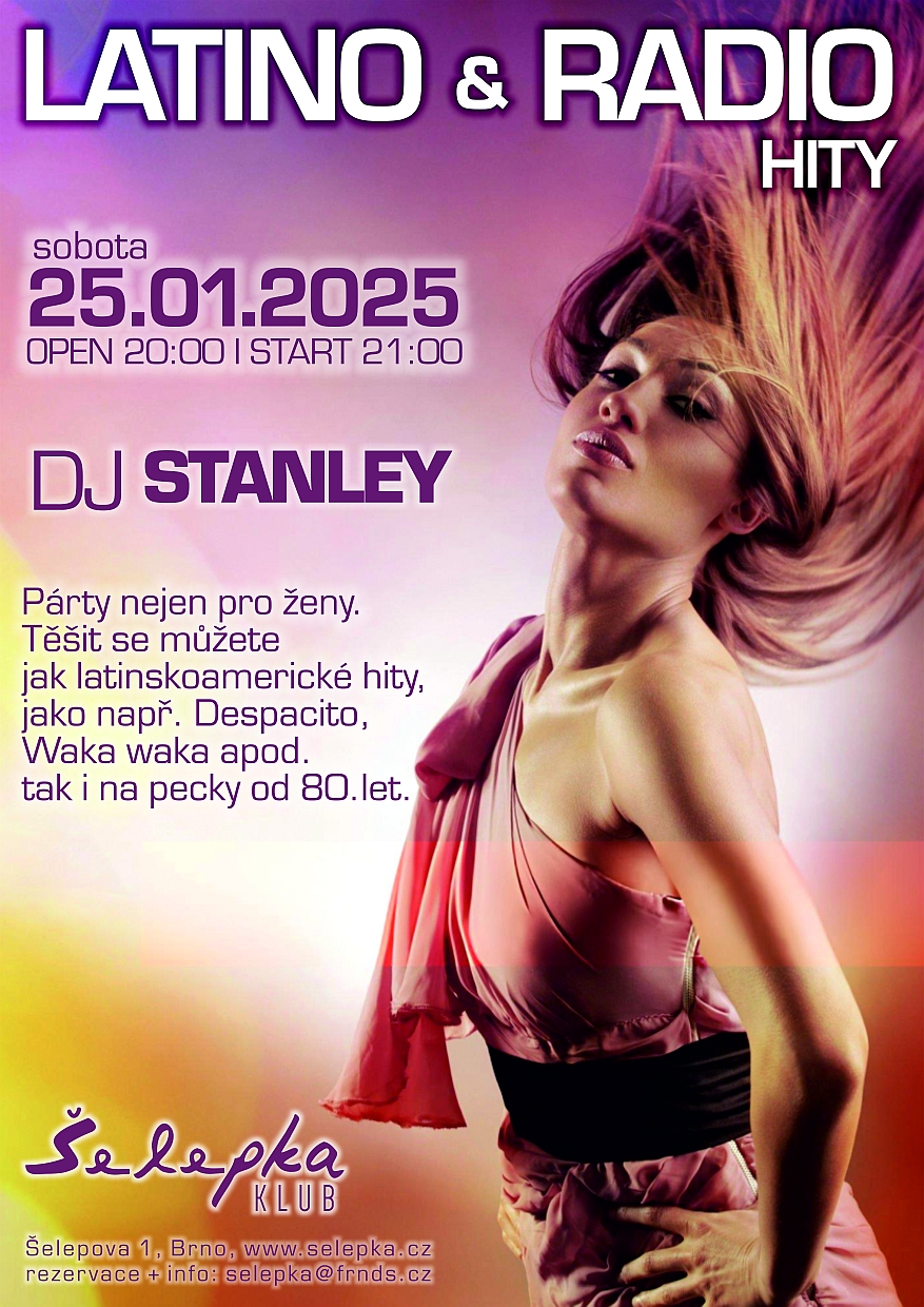 ► LATINO & RADIO HITY ► DJ Stanley ► Klub - Šelepka, Brno ◄