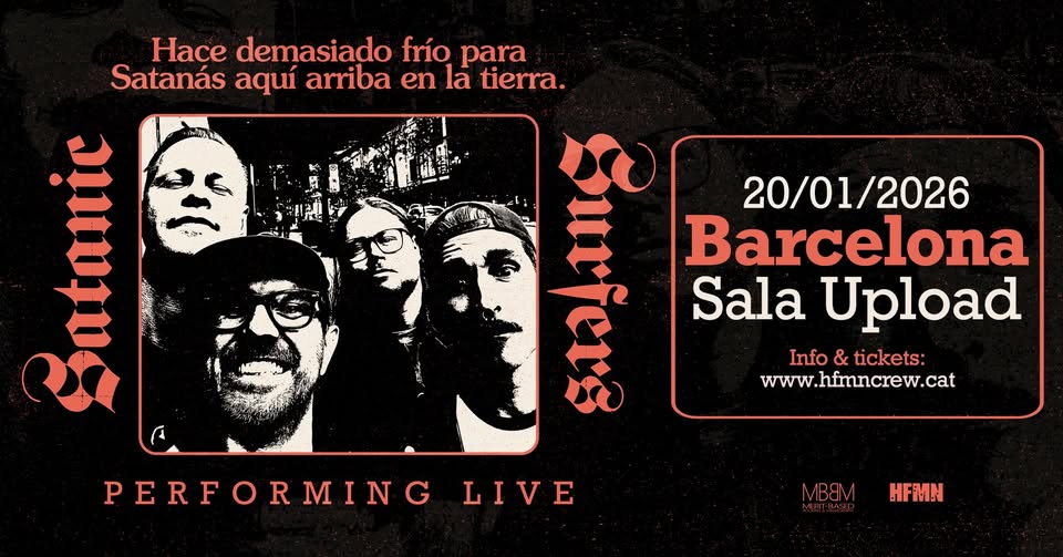 Satanic Surfers (20/01/2026) Barcelona @ Sala Upload