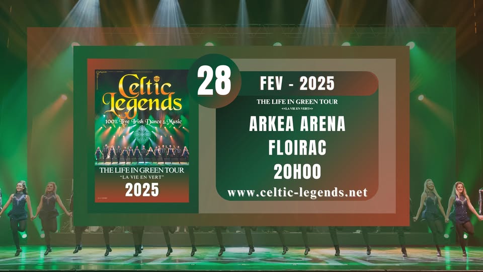 Celtic Legends - The Life in Green tour 2025 - Floirac
