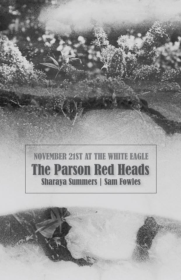The Parson Red Heads LIVE at The White Eagle