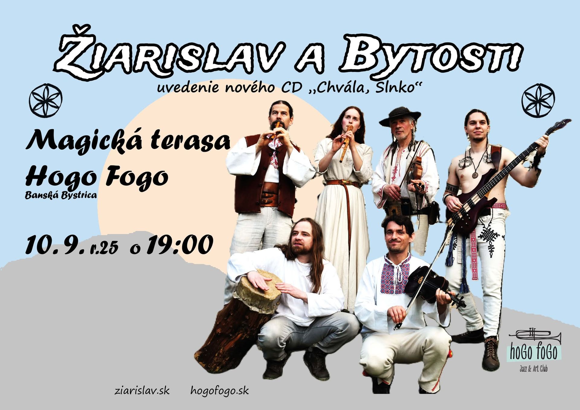 Koncert ŽIARISLAV A BYTOSTI v Hogo Fogo (Banská Bystrica) - uvedenie nového CD "Chvála, Slnko"