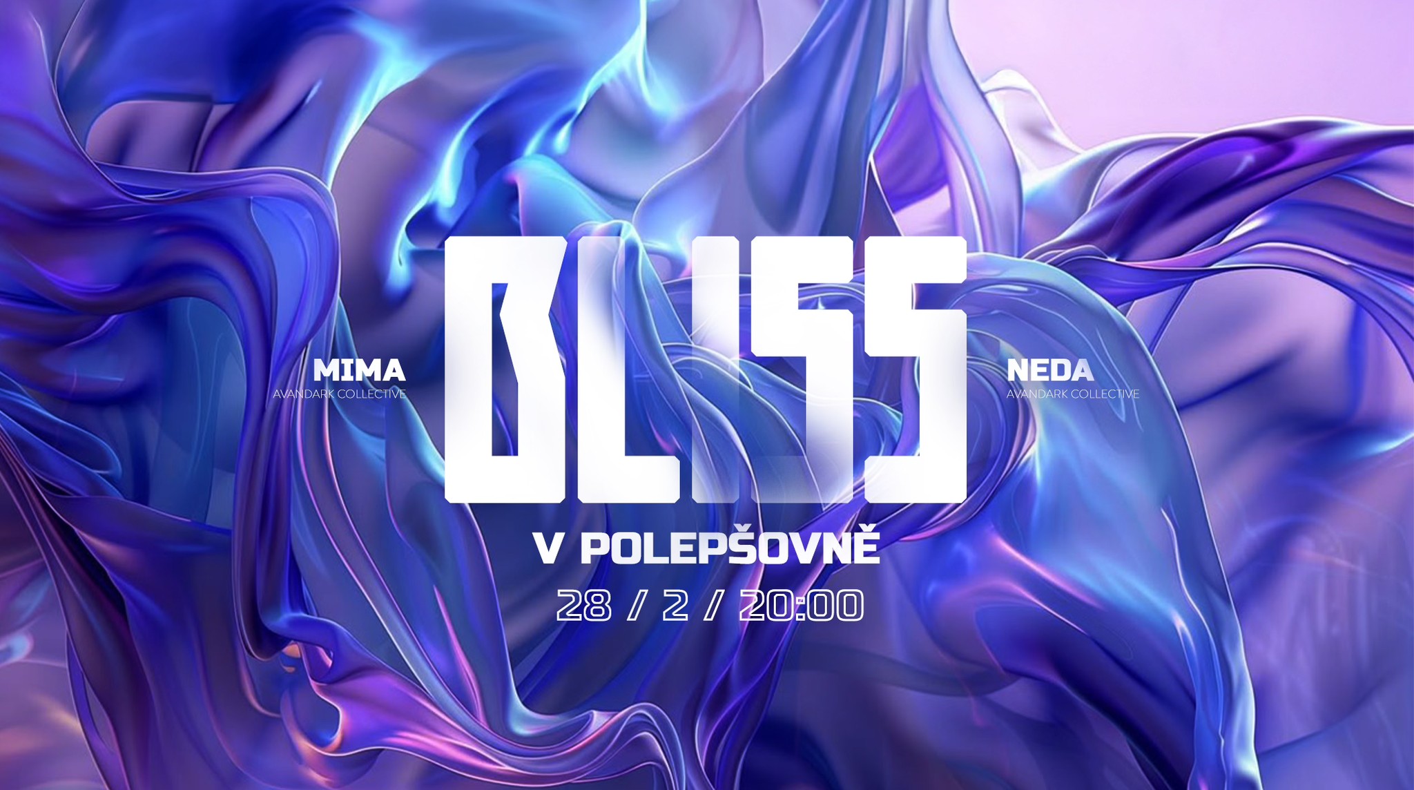 BLISS vol. 1 – Pure Euphoria at Polepšovna!