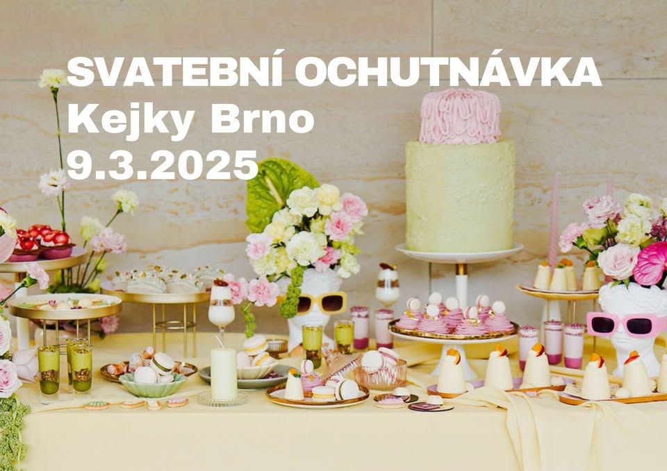 Svatební ochutnávka Kejky Brno