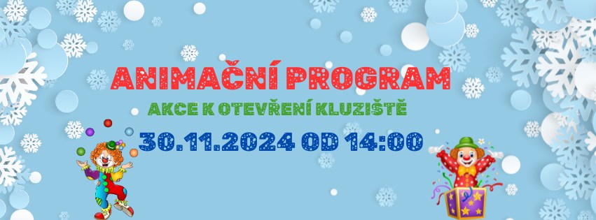 OTEVŘENÍ KLUZIŠTĚ LÁDVÍ - animační program