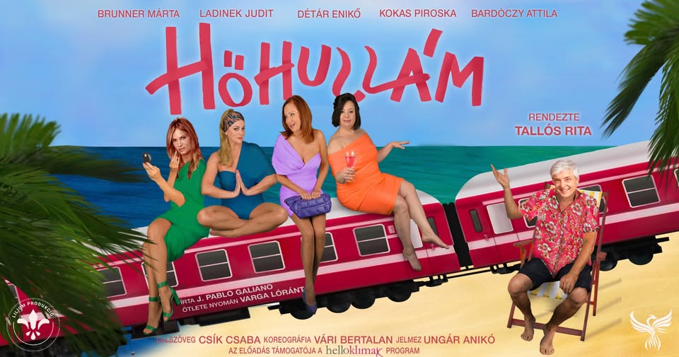 JEGYEK KAPHATÓK!💥 HŐHULLÁM- zenés vígjáték /// SÁTORALJAÚJHELY