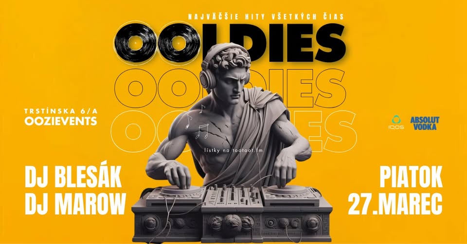 OOLDIES v Trnave | 27. marec | DJ BLESÁK & DJ MAROW