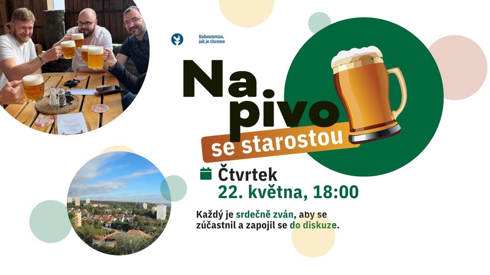 Na pivo se starostou 22. 5.