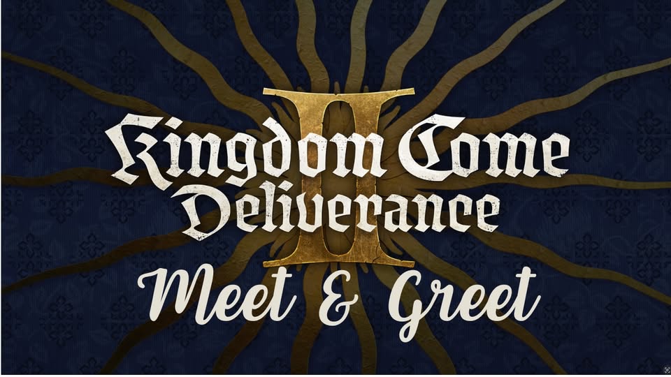 Meet & Greet s tvůrci Kingdom Come Deliverance 2