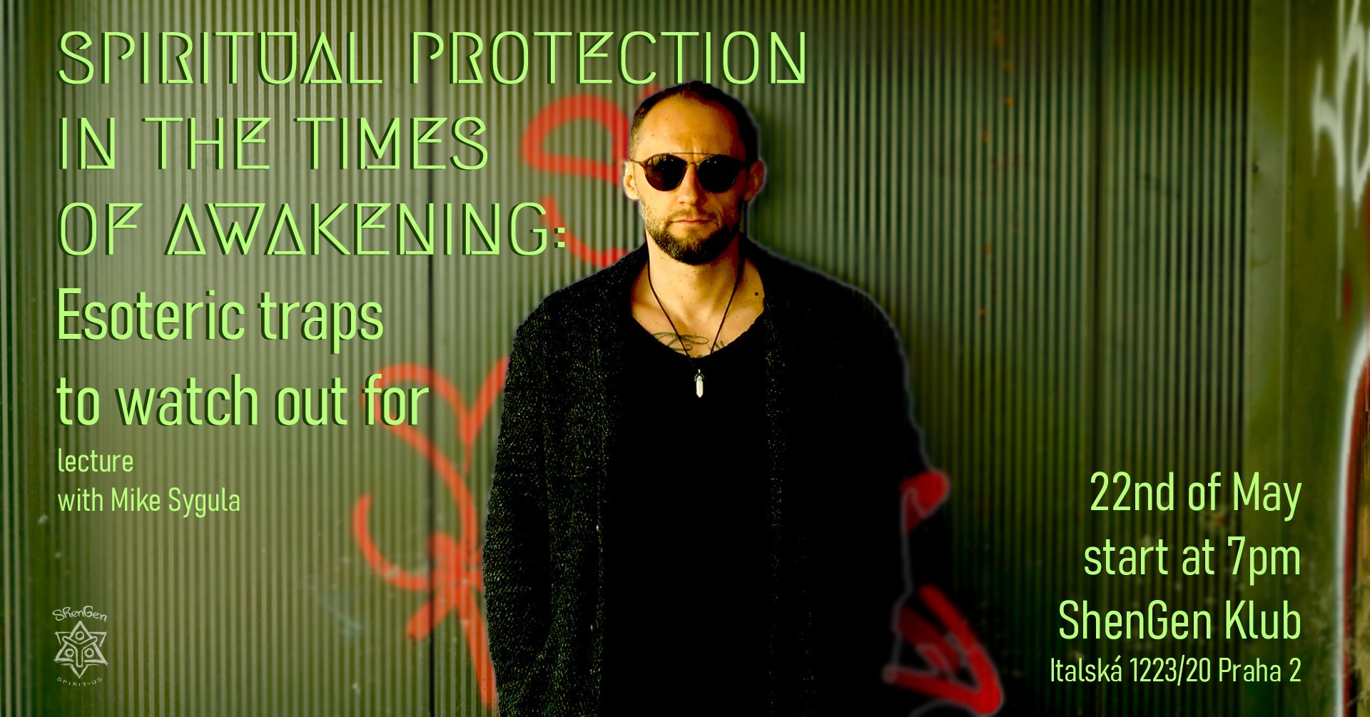 SPIRITUAL PROTECTION IN THE TIMES OF AWAKENING: Esoteric traps to watch out for - Mike Sygula