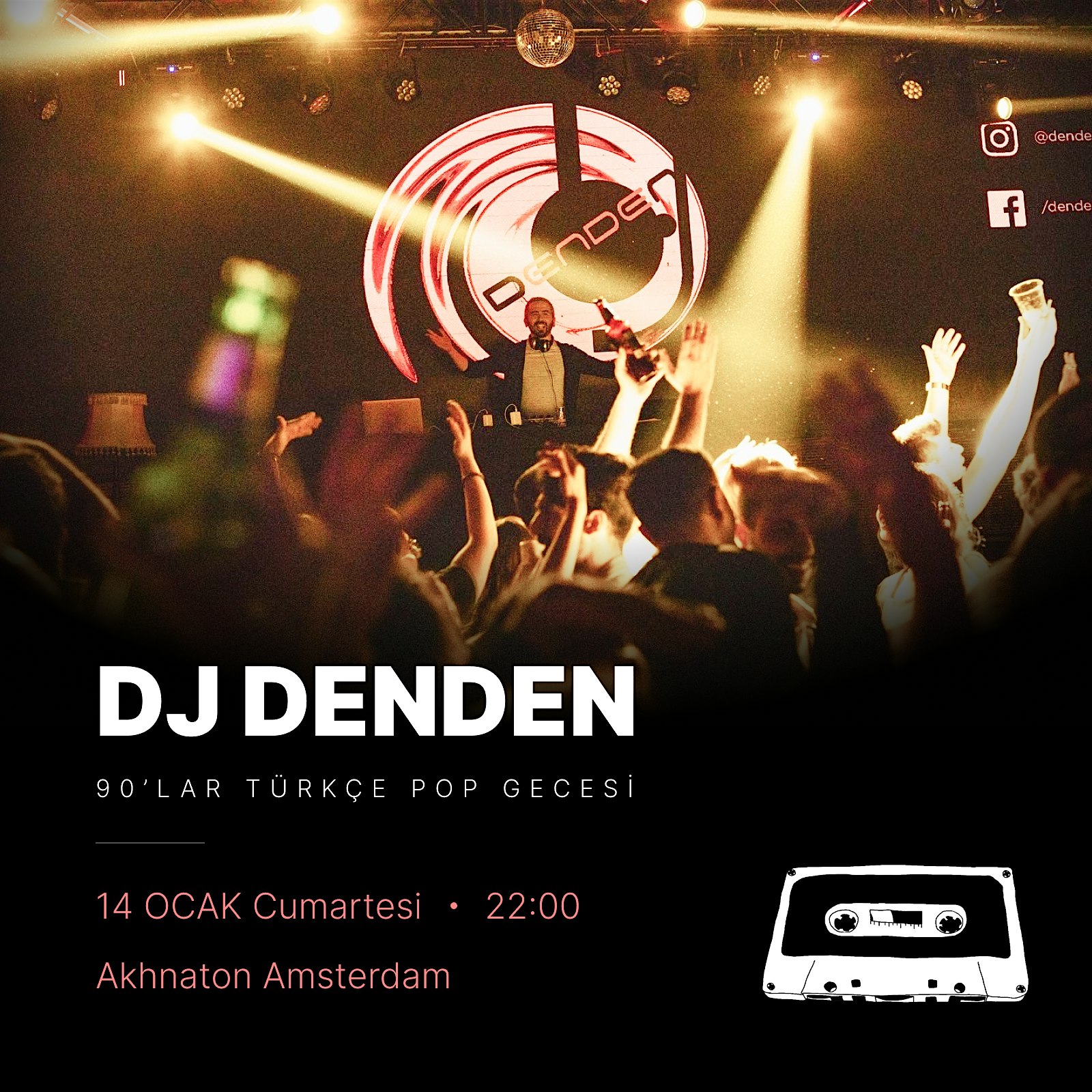 DJ Denden ile 90'lar Türkçe Pop Gecesi