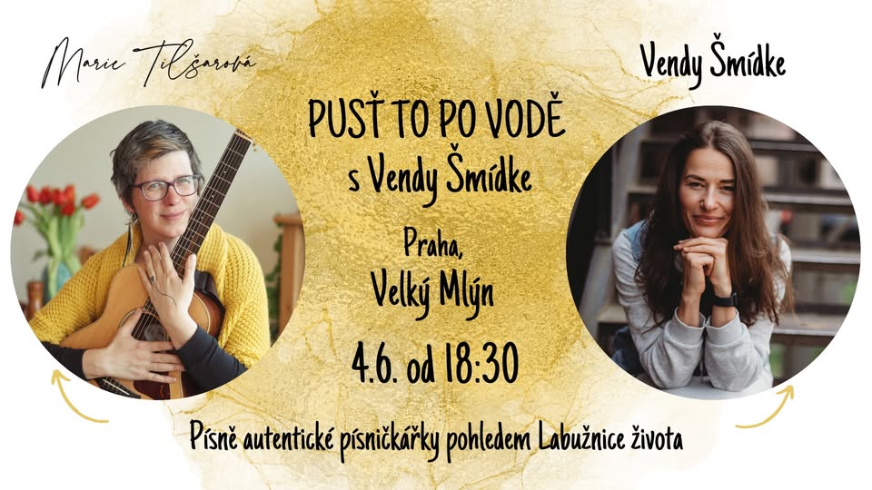 Pusť to po vodě s Vendy Šmídke (Kociánovou) - Praha, Velký Mlýn