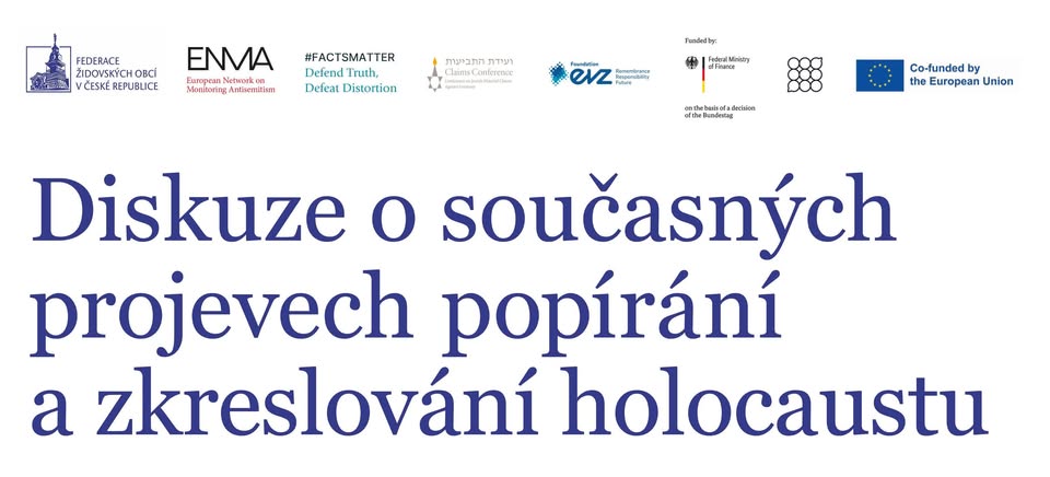 Diskuze o současných projevech popírání a zkreslování holocaustu
