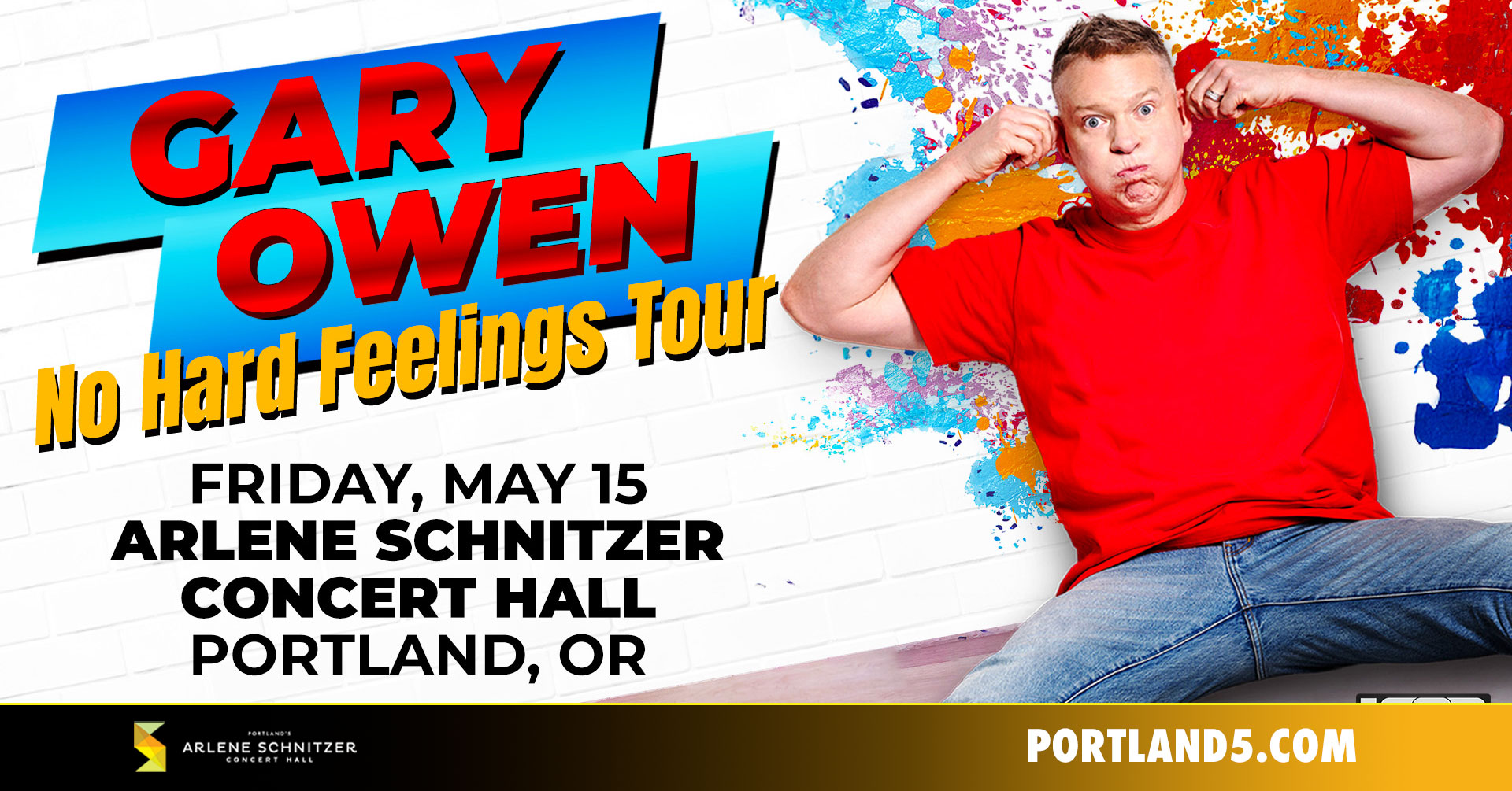 Gary Owen: No Hard Feelings Tour