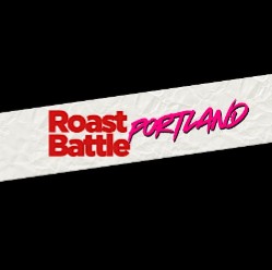 Roast Battle League: Portland [Start Fresh Edition]