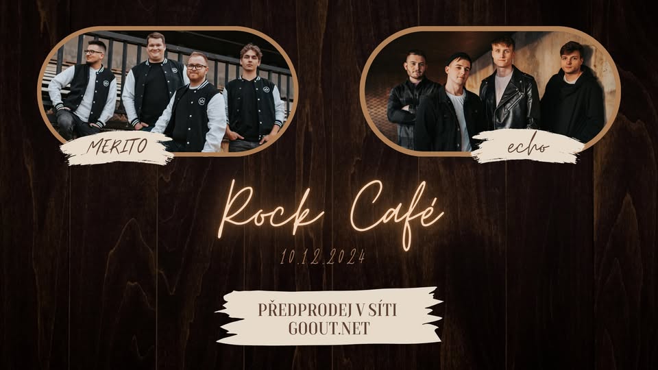 MERITO & echo - ROCK CAFÉ PRAGUE