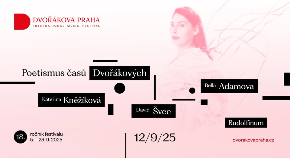 Poetismus časů Dvořákových – Kateřina Kněžíková, Bella Adamova & David Švec
