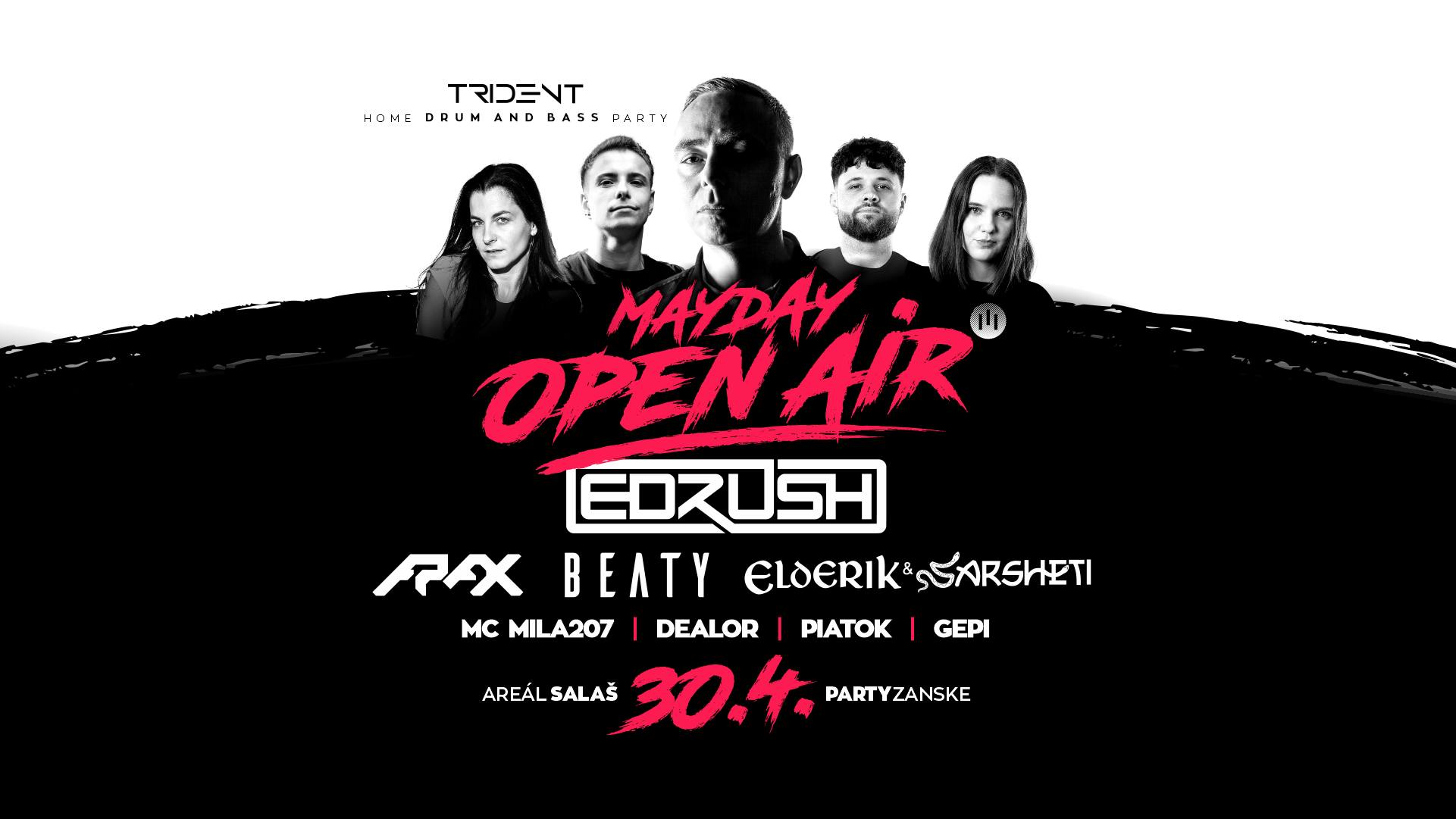 ||| TRIDENT MAYDAY OPEN AIR w/ ED RUSH