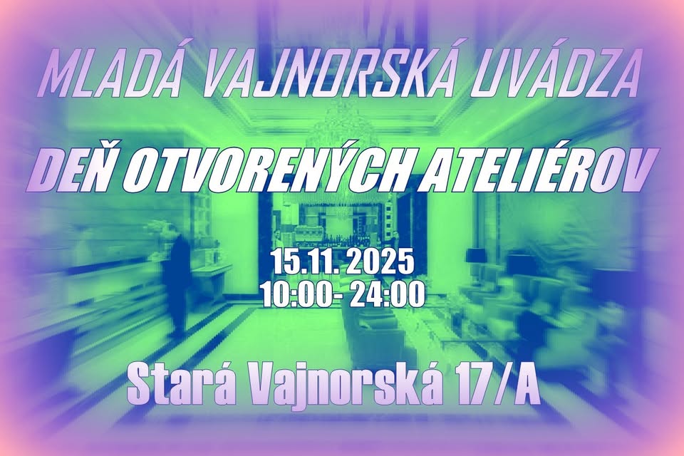 MLADÁ VAJNORSKÁ UVÁDZA DEŇ OTVORENÝCH ATELIÉROV