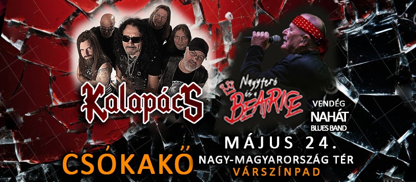 Kalapács / Nagy Feró és a Beatrice / koncert Csókakő