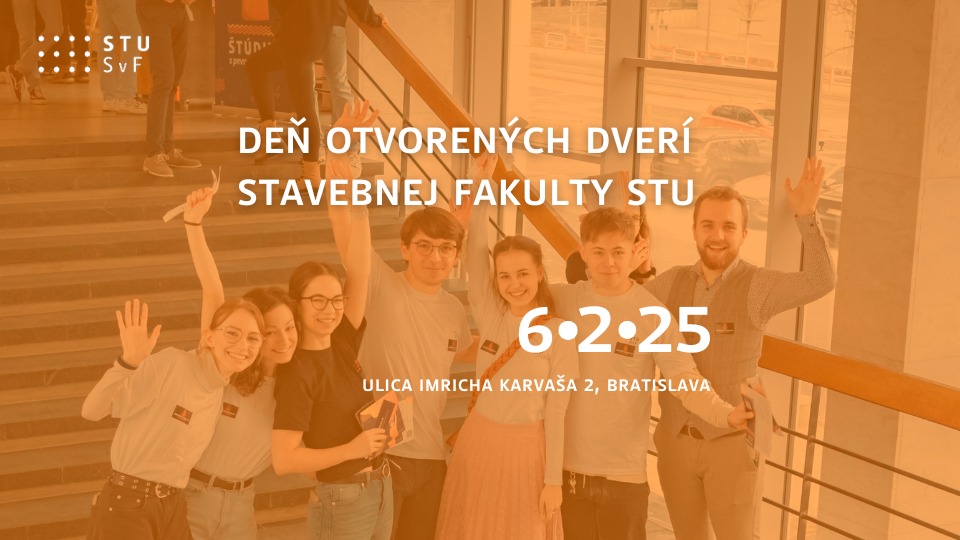 Deň otvorených dverí Stavebnej fakulty STU