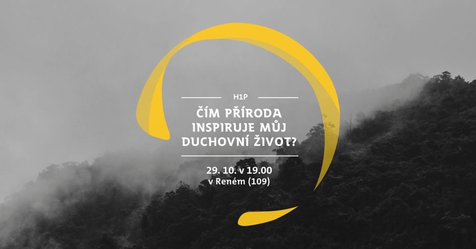 H1P: Čím příroda inspiruje můj duchovní život?