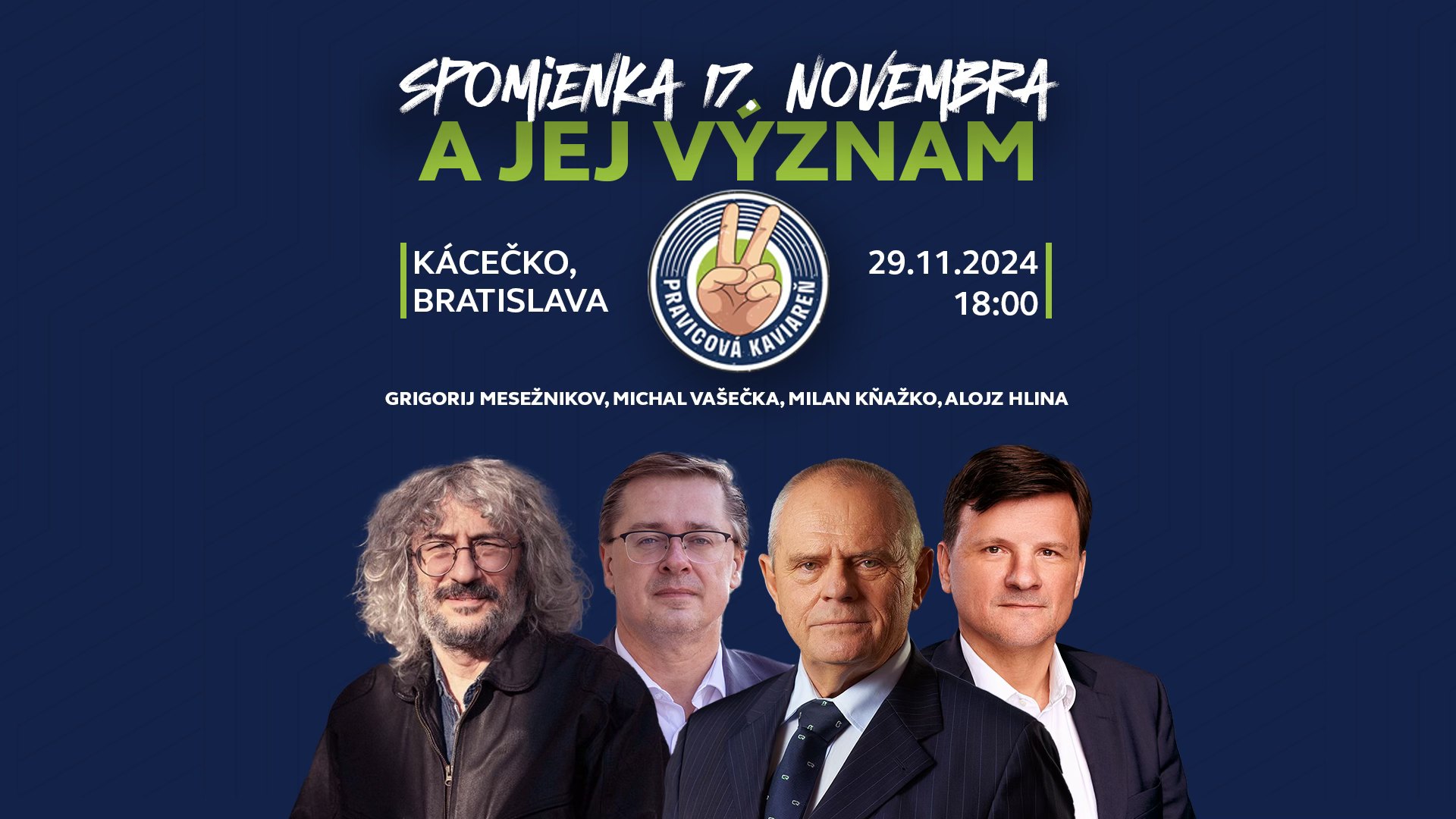 [PRAVICOVÁ KAVIAREŇ] Spomienka 17. novembra