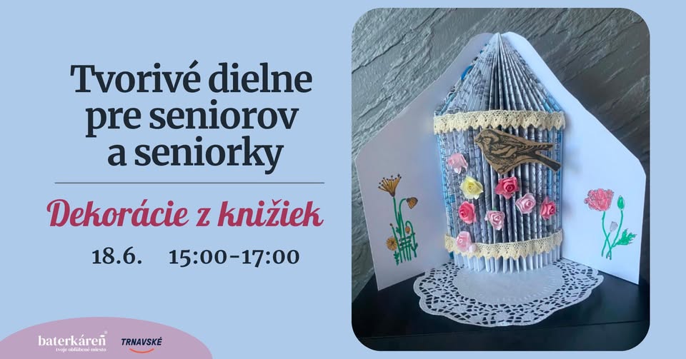 Tvorivé dielne pre seniorov a seniorky 18.6.