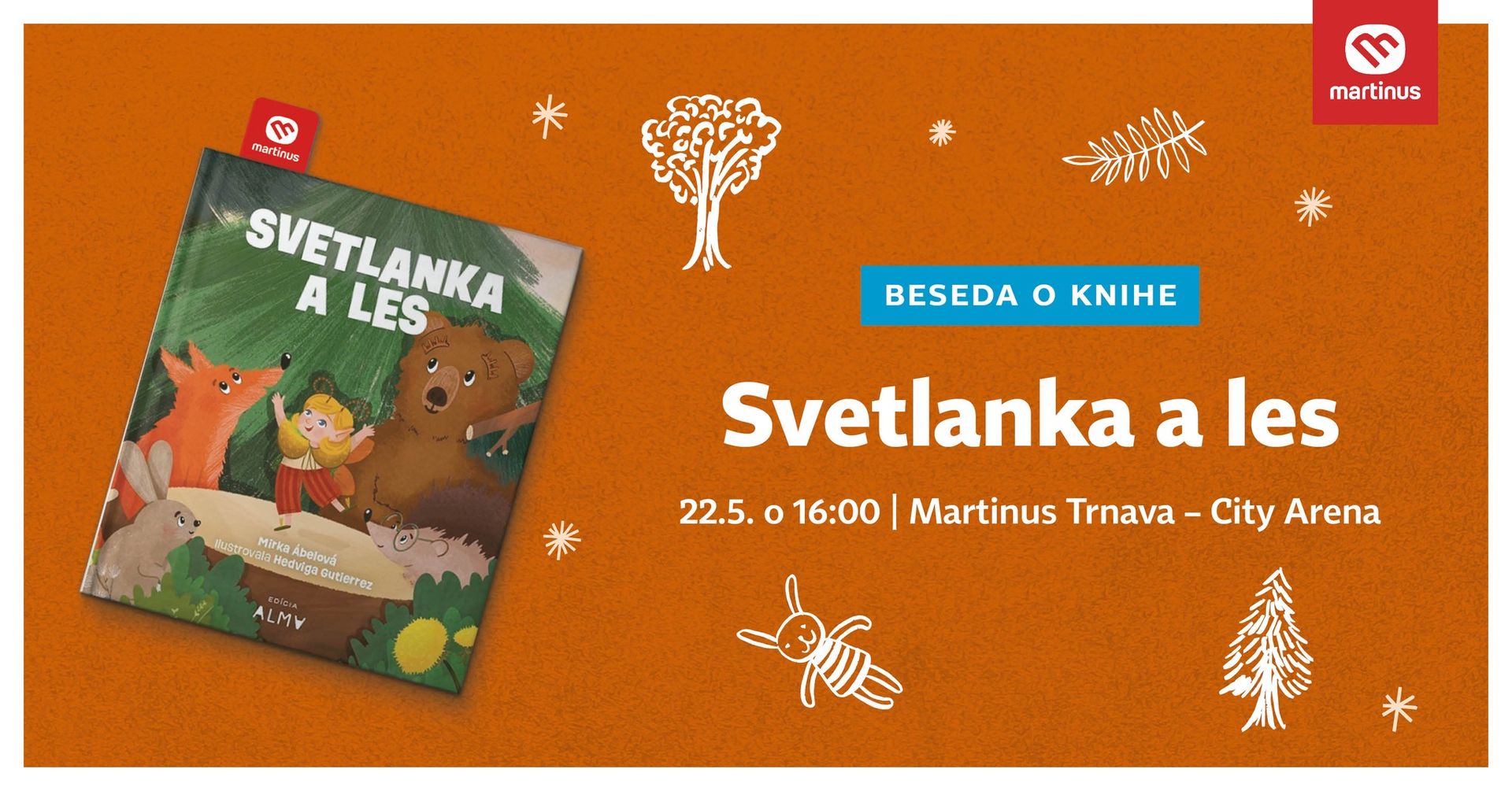 Beseda s Mirkou Ábelovou: Svetlanka a les