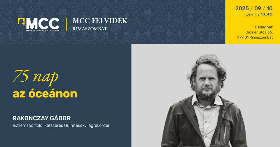 Az MCC Rimaszombatban: Rakonczay Gábor - 75 nap az óceánon