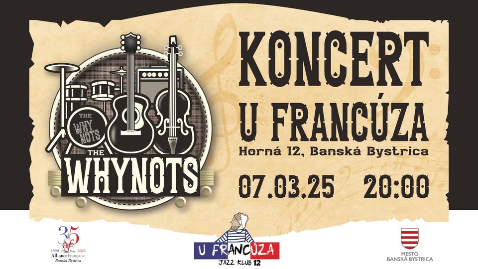 THE WHYNOTS @  U Francúza