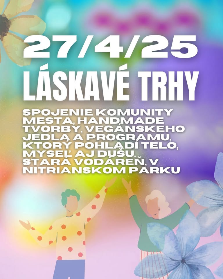 🌱🌻🌷 LÁSKAVÉ TRHY V NITRE 🌷🌻🌱