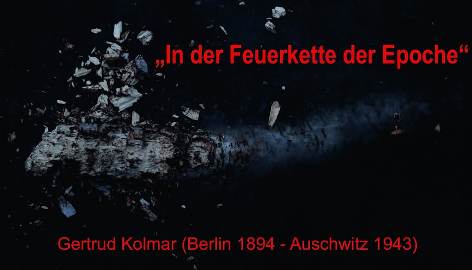 Gertrud Kolmar - In der Feuerkette der Epoche