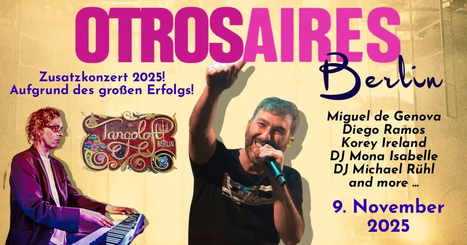 OTROS AIRES im TANGOLOFT BERLIN ⚜️ Zusatzkonzert 2025 ⚜️ DJ Mona Isabelle & Michael Rühl ⚜️