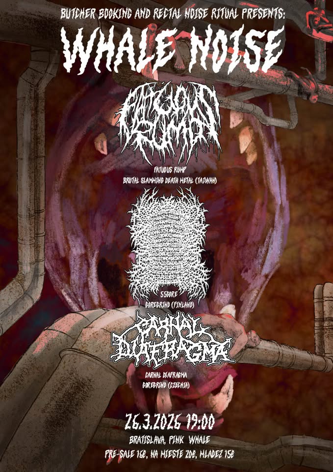 Whale Noise #1 (Fatuous Rump (TW), 55Gore (FIN), Carnal Diafragma (CZE)