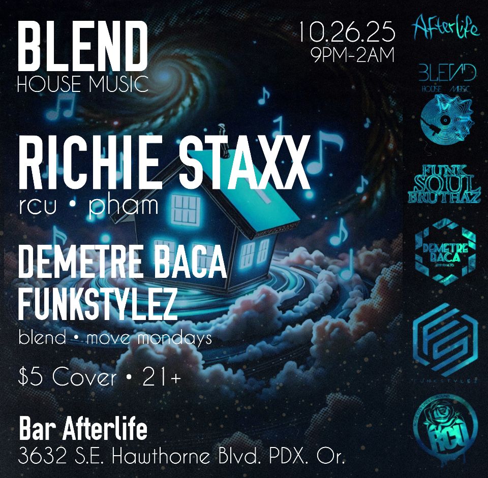BLEND W/ RICHIE STAXX, Funkstylez & Demetre Baca.