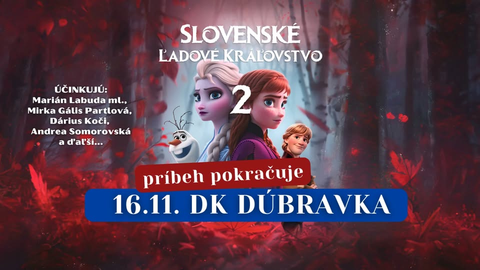 Slovenské ľadové kráľovstvo 2 DÚBRAVKA