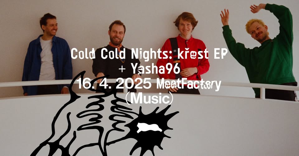 Cold Cold Nights: křest EP + Yasha96