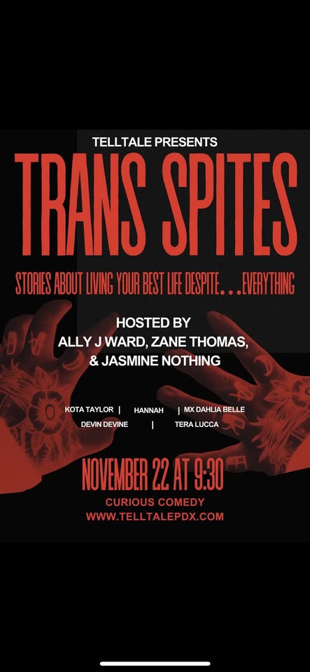 Telltale Presents: 3rd annual Trans Spites Show