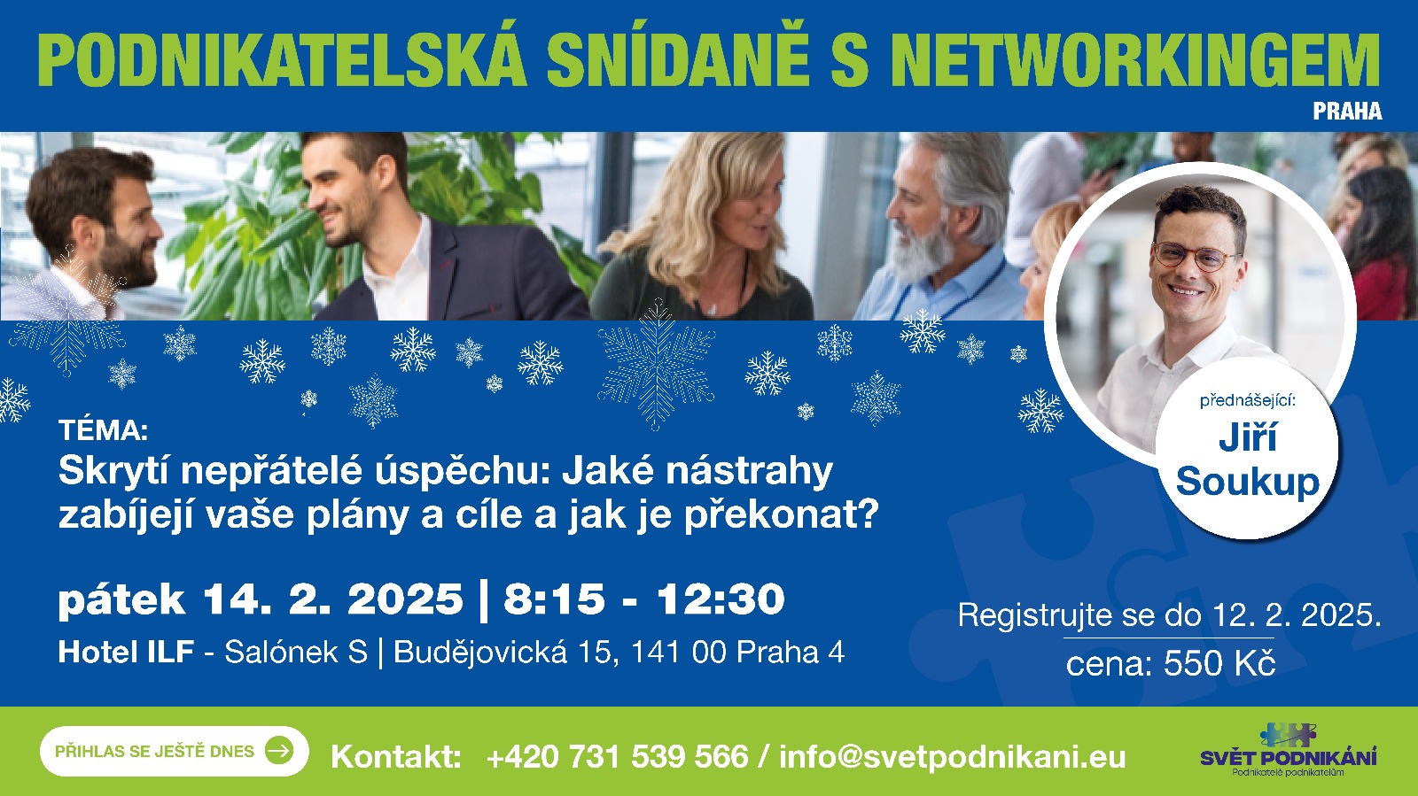 PODNIKATELSKÁ SNÍDANĚ S NETWORKINGEM