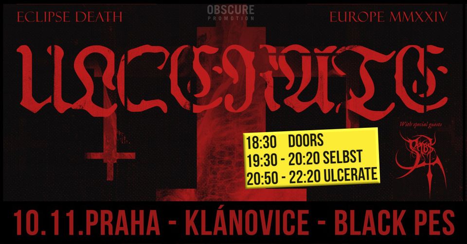 ULCERATE, SELBST - Praha
