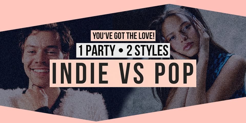 You've Got The Love • INDIE vs POP - Party // Lido Berlin // Sa, 29.11.25